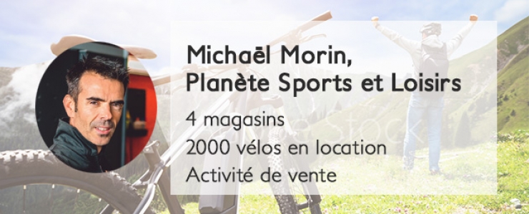 Michaël Morin et Ginkoia 2000 vélos en location sur l'Ile de Ré, quel rôle du logiciel magasin ? - Conférence en ligne